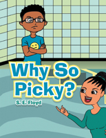 Why so Picky? 1665534710 Book Cover