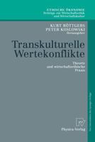 Transkulturelle Wertekonflikte: Theorie Und Wirtschaftsethische Praxis 3790815071 Book Cover