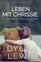Leben mit Chrissie: Eine ABDL-Coming-of-Age-Geschichte B0G4JPSMXD Book Cover
