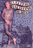 Electric Tattooing by Women 1900-2003 (Triangle Tattoo & Museum Series) 0960260072 Book Cover