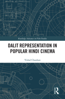 Dalit Representation in Popular Hindi Cinema (Routledge Advances in Film Studies) 1032490020 Book Cover