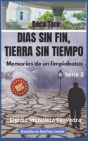 BOCA TORO: DIAS SIN FIN, TIERRA SIN TIEMPO: Memorias de un limpiabotas B0B8Y2VFQB Book Cover