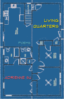 Living Quarters: Poems 1933149892 Book Cover