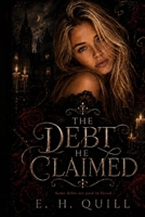 The Debt He Claimed (Ashes and Silk Series) B0H6MRT91X Book Cover