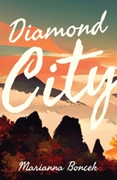 Diamond City 1639887881 Book Cover