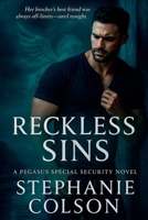 Reckless Sins (Pegasus Security Services) 1764407342 Book Cover