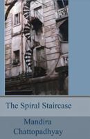 Spiral Staircase: A Bakultala Childhood 1545444722 Book Cover