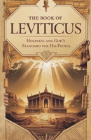 The Book of Leviticus (Biblical Biography) B0F52ZGPQK Book Cover