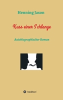 Kuss einer Schlange: Autobiographischer Erotik Roman 3347316819 Book Cover