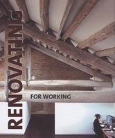 Renovating for Working 8496936317 Book Cover