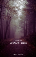 Under The Catalpa Tree B0F88PJ6KD Book Cover