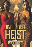 Jingle Bell Heist B0DQQ233RH Book Cover