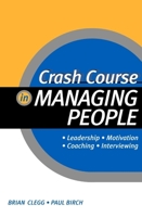 Crash Course in Managing People 0749438347 Book Cover