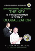 Education-Training-Employment, the Key to Africa's Development in the Era of Globalization 1453577203 Book Cover