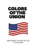 Colors of The Union 1070999083 Book Cover