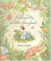 I Love My Little Storybook 0744594626 Book Cover