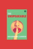 The Unspeakable B08KB9L4CG Book Cover