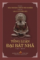 TỔng LuẬn ĐẠi B�t Nh� TẬp I 1008947431 Book Cover