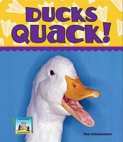 Ducks Quack! 1604535717 Book Cover