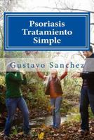 Psoriasis Tratamiento Simple 1492198021 Book Cover