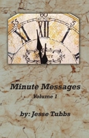 Minute Messages Volume 1 B0GC9ZKD8S Book Cover