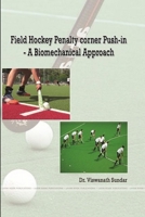 Field Hockey Penalty corner Push-in - A Biomechanical Approach 0359599850 Book Cover