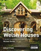 Discovering Welsh Houses 1905582137 Book Cover