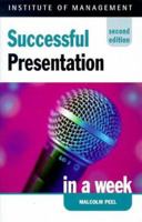Successful Presentation in a Week 0340705442 Book Cover