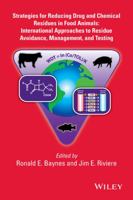 Strategies for Reducing Drug and Chemical Residues in Food Animals 0470247525 Book Cover