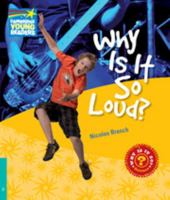 Why Is It So Loud? Level 5 Factbook 0521137330 Book Cover