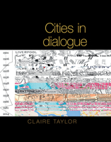 Cities in Dialogue 1781382441 Book Cover