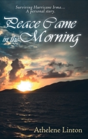 Peace Came in the Morning 1644921227 Book Cover