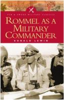 Rommel As Military Commander 0345025326 Book Cover