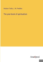 The year-book of spiritualism 338211772X Book Cover