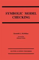 Symbolic Model Checking 1461363993 Book Cover