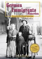 German Immigrants in America: An Interactive History Adventure (You Choose Books series) (You Choose Books) 1429613564 Book Cover