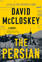 The Persian: A Novel 1324134453 Book Cover