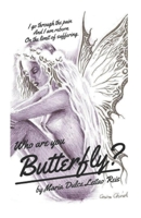 Who Are You, Butterfly? B08C3W94YS Book Cover