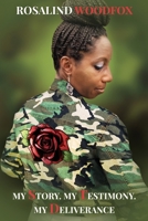 My Story My Testimony My Deliverance 1793150168 Book Cover