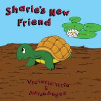 Sharie's New Friend: Sharie meets Amber turtle 1494401991 Book Cover