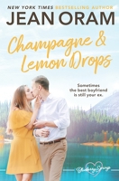 Champagne and Lemon Drops 1928198775 Book Cover