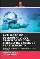 Avaliação Do Desempenho DOS Transportes E Da Eficácia Da Cadeia de Abastecimento (Portuguese Edition) 6209923682 Book Cover
