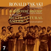 A Different Mirror for Young People: A History of Multicultural America (Revised and Updated) B0H9X47FFV Book Cover
