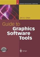 Guide to Graphics Software Tools (Springer Professional Computing) 1849968004 Book Cover