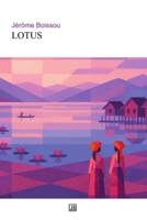 Lotus (French Edition) B0GQLWNTB4 Book Cover