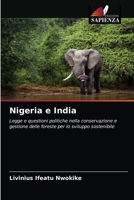 Nigeria e India: Legge e questioni politiche nella conservazione e gestione delle foreste per lo sviluppo sostenibile 6203627593 Book Cover