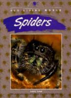 Spiders (Our Living World) 1567110436 Book Cover