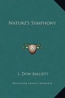 Nature's Symphony 1248763645 Book Cover