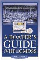 A Boater's Guide to VHF and GMDSS 0071388028 Book Cover