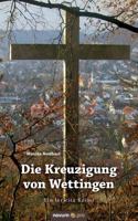 Die Kreuzigung Von Wettingen 3990482327 Book Cover